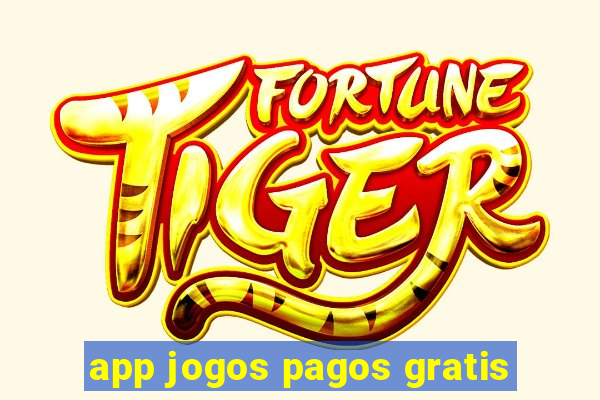 app jogos pagos gratis